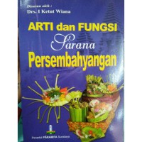 Image of Arti dan Fungsi Sarana Persembahyangan